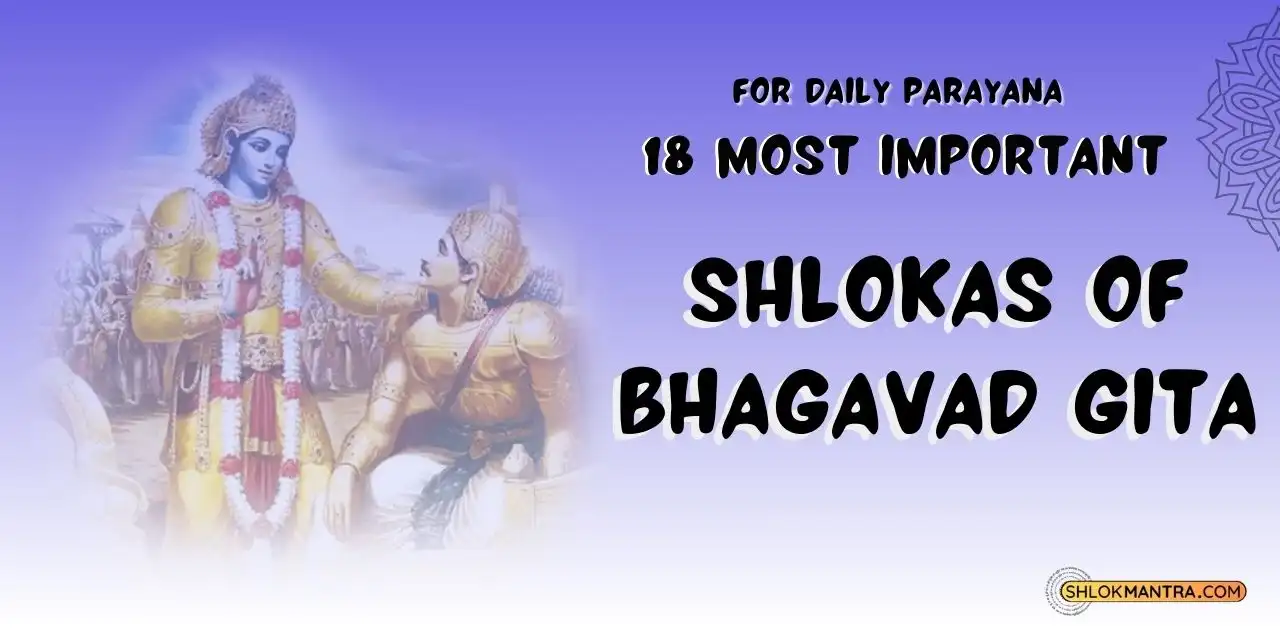 18 Most Important Shlokas of Bhagavad Gita