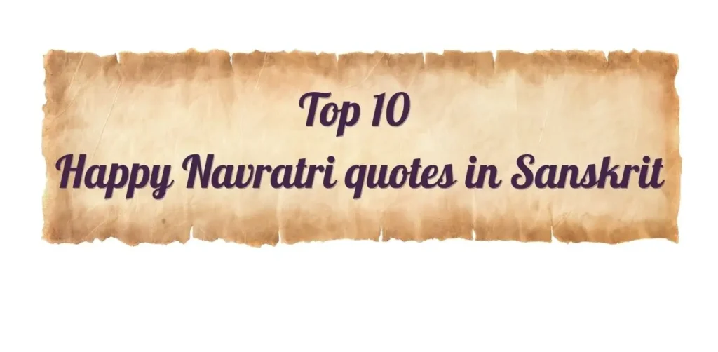 Top 10 Happy Navratri quotes in Sanskrit